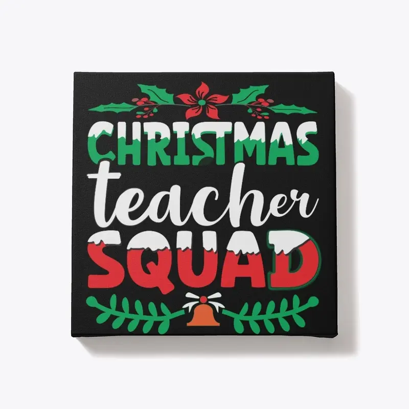 Christmas Teacher Squad design