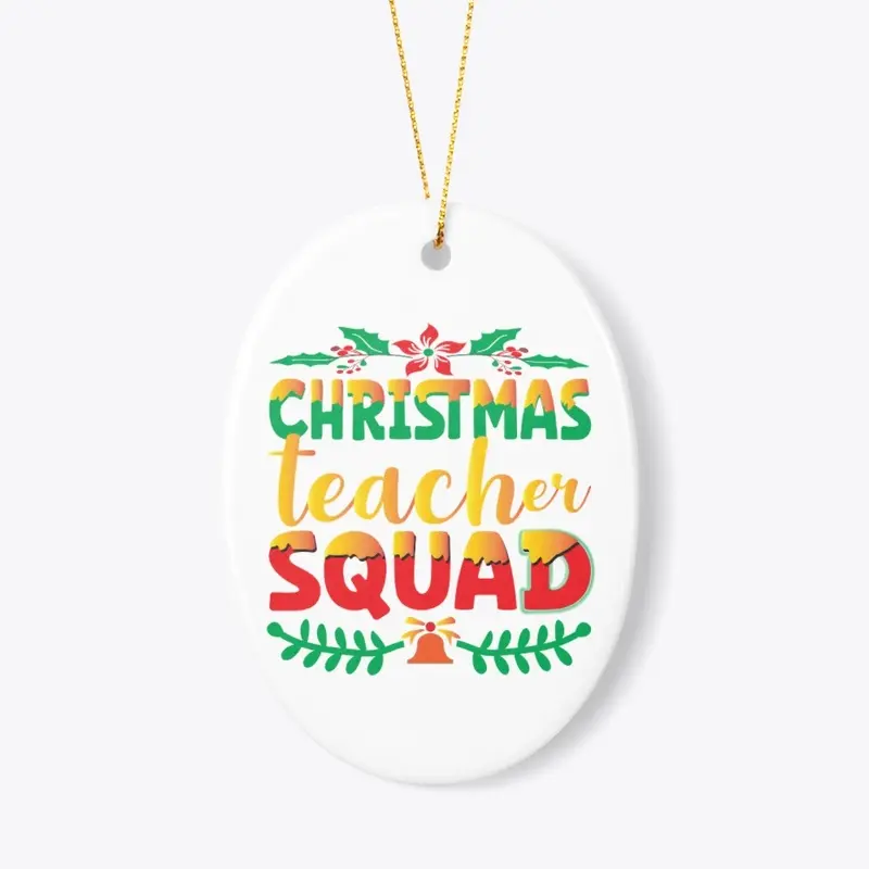 Christmas teacher squad design